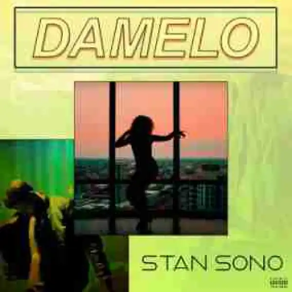 Stan Sono - Damelo